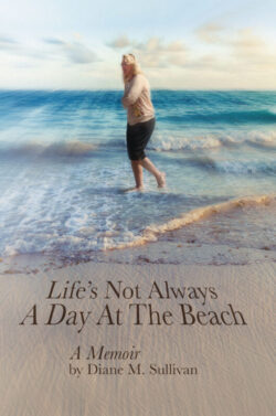 Life's Not Always a Day at the Beach