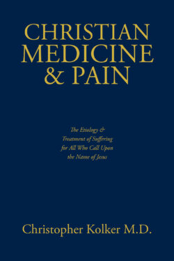 Christian Medicine & Pain