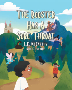 The Rooster Has A Sore Throat