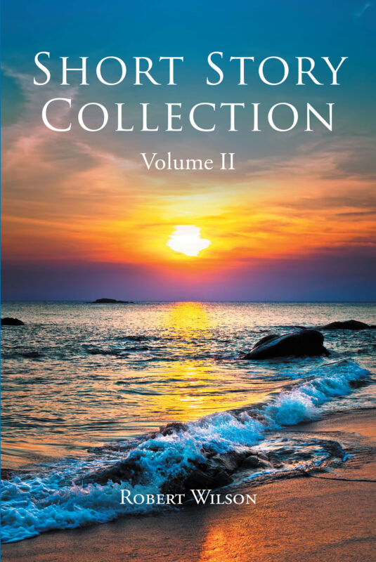 Short Story Collection Volume II