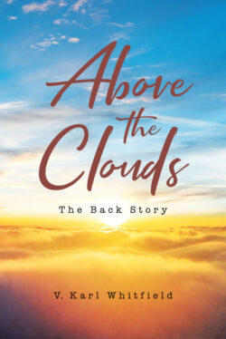Above the Clouds The Back Story