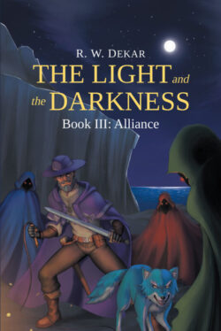 The Light and the Darkness Alliance Book Three