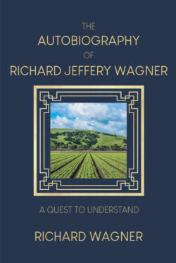 The Autobiography of Richard Jeffery Wagner A quest to understand