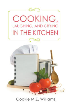 Cooking, Laughing, and Crying in the Kitchen