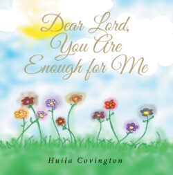 Dear Lord, You Are Enough for Me