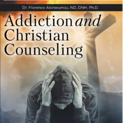 Addiction and Christian Counseling