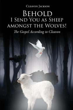 Behold—I Send You as Sheep amongst the Wolves!