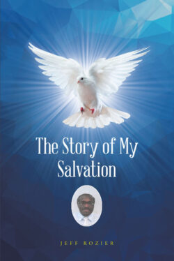 The Story of My Salvation