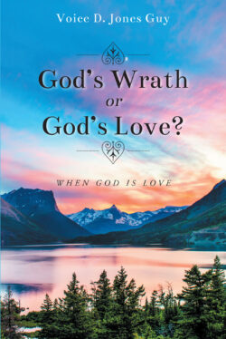 God's Wrath or God's Love?
