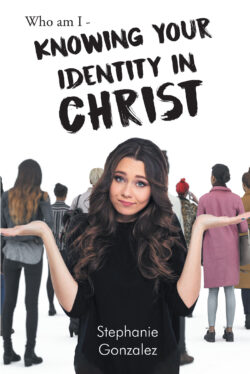 Who Am I — Knowing Your Identity in Christ