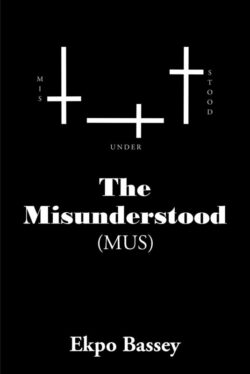 The Misunderstood