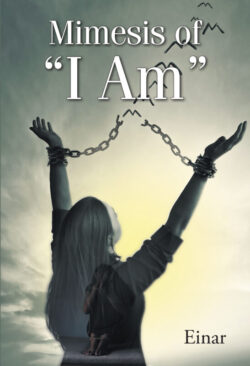 Mimesis of "I Am"