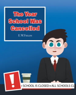 The Year School Was Cancelled