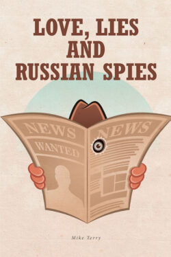 Love, Lies and Russian Spies