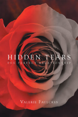 Hidden Tears The Perfect Relationship