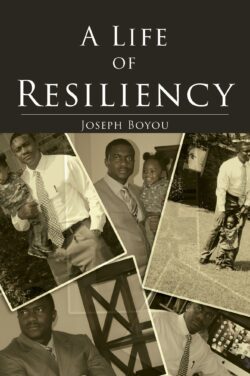 A Life of Resiliency