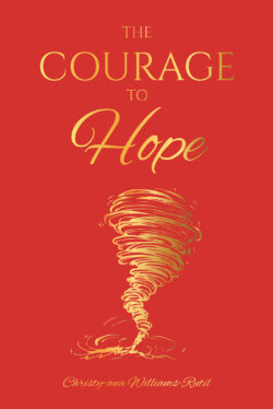 The Courage To Hope