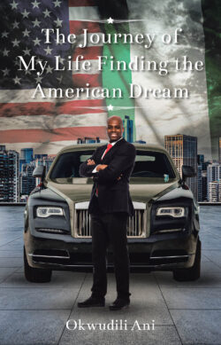 The Journey of My Life Finding the American Dream