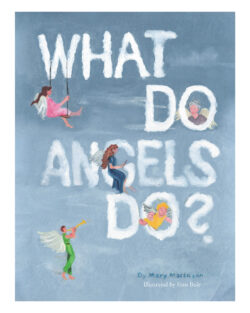 What Do Angels Do?