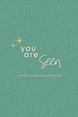 You are Seen