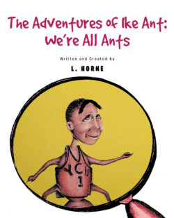 The Adventure of Ike Ant: We're All Ants