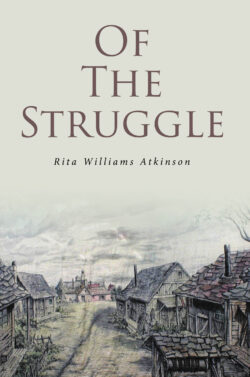 OF THE STRUGGLE