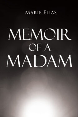 Memoir of A Madam