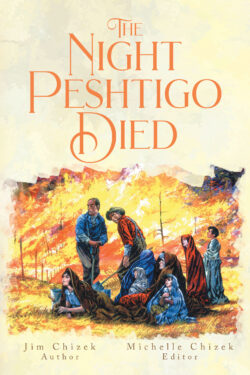 The Night Peshtigo Died