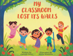 My Classroom Lost Its Walls