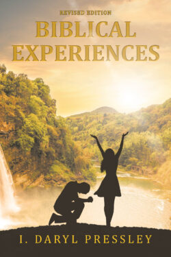 BIBLICAL EXPERIENCES