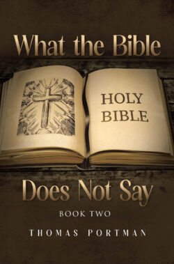 What the Bible Does Not Say