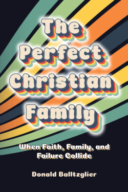 The Perfect Christian Family