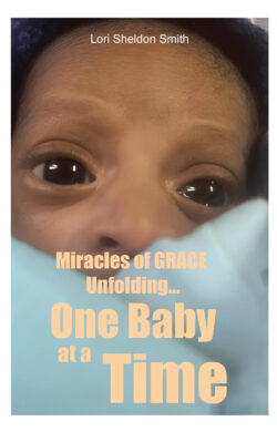 Miracles of GRACE Unfolding... One Baby at a Time