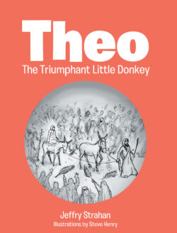 Theo The Triumphant Little Donkey