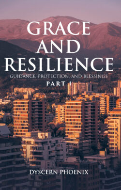Grace and Resilience