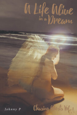 A Life Alive in a Dream