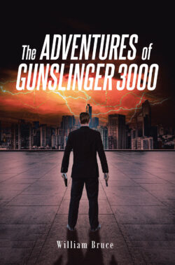 The ADVENTURES of GUNSLINGER 3000