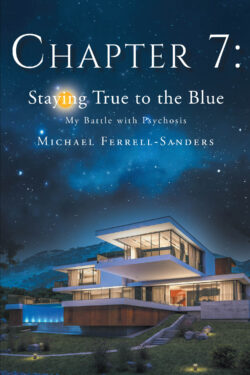 Chapter 7: Staying True To The Blue
