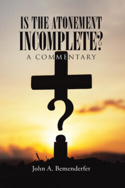 Is The Atonement Incomplete?