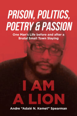 Prison, Politics, Poetry & Passion