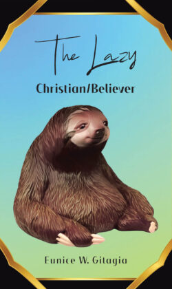 The Lazy Christian-Believer