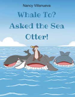 Whale To? Asked the Sea Otter!