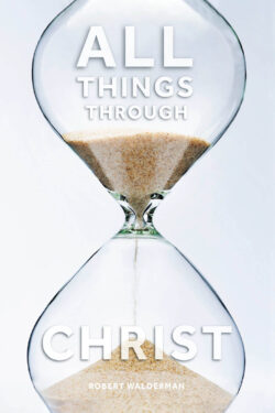 All Things Through Christ