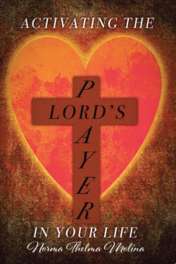 Activating the Lord's Prayer in Your Life