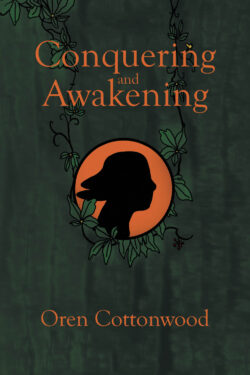 Conquering and Awakening
