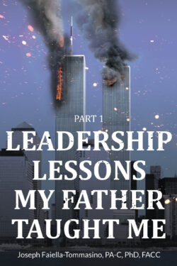 Leadership Lessons My Father Taught Me