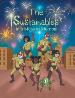 The Sustainables in a Mess in Mumbai