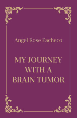 My Journey with a Brain Tumor