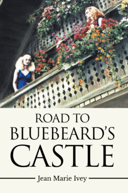 Road to Bluebeard's Castle