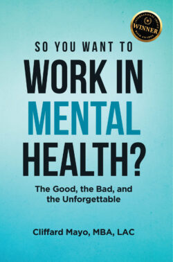 So You Want to Work in Mental Health?